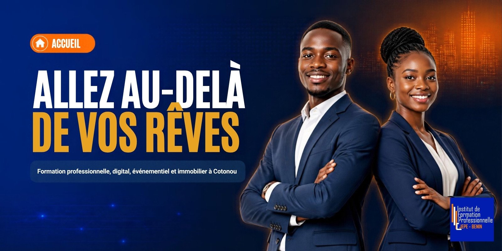 CJEPE-BENIN — Allez au delà de vos rêves